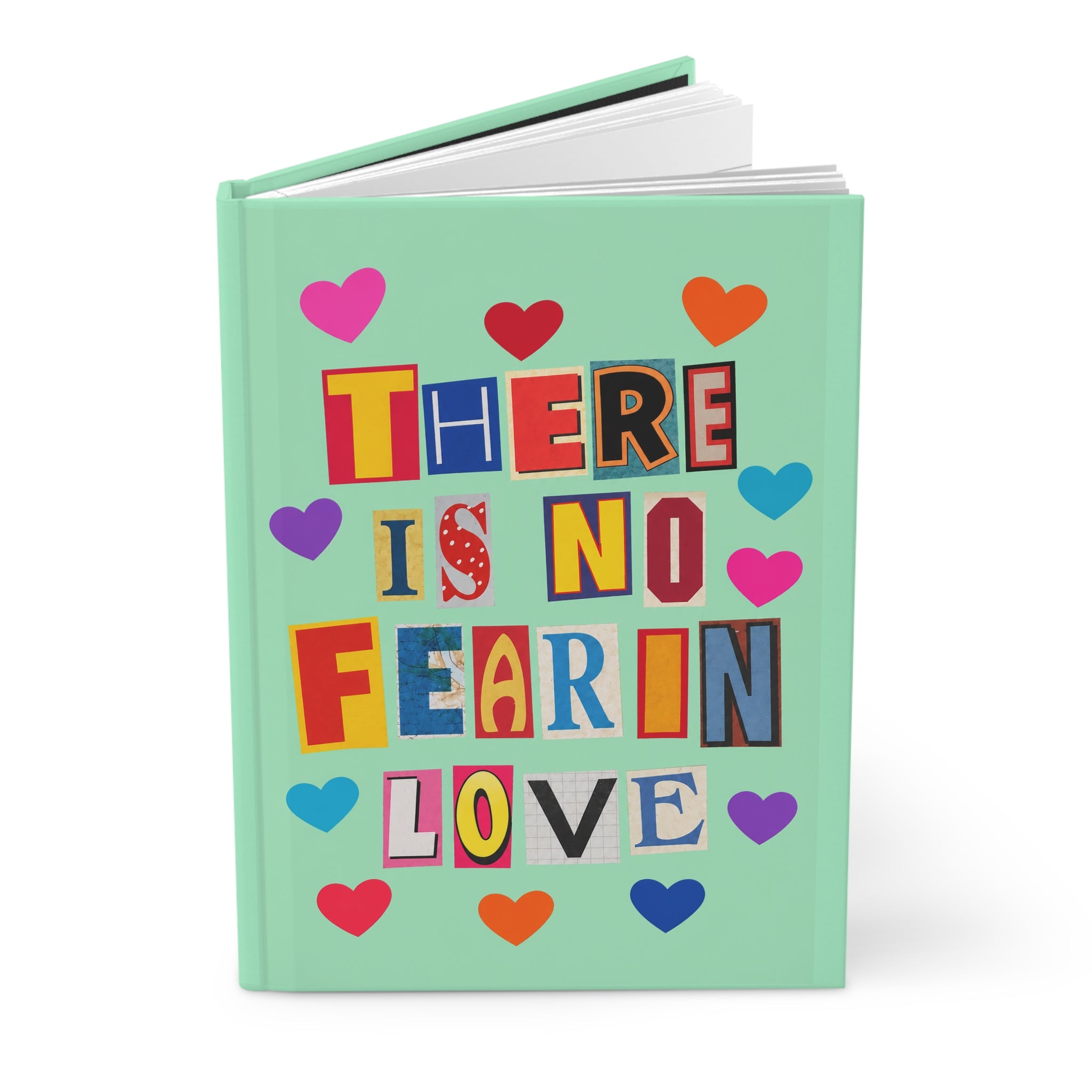 There Is No Fear In Love — Hardcover Journal (Lined)